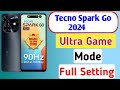 Tecno Spark go 2024 ultra game mode/Tecno game mode enable kaise kare,game mode kaise lagaye