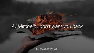 Video thumbnail of "AJ Mitchell - I Don't Want You Back (Lyrics | Lyric Video)"