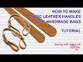 Basic Faux Leather Handles for Handmade Bags DIY - Tutorial Membuat Handle Kulit Sintetik