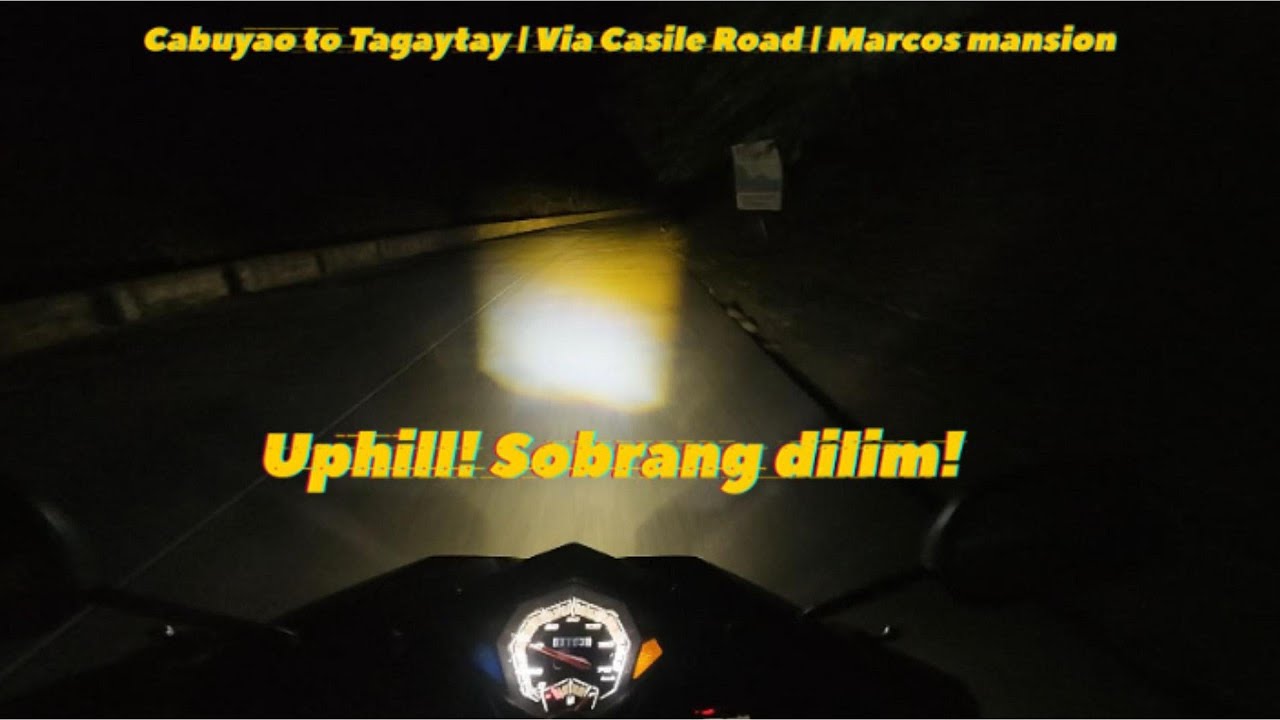 Night Ride | Cabuyao to Tagaytay Via Casile Road | Marcos mansion | Sobra Dilim!