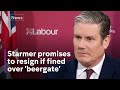 Starmer promises to resign if he’s fined over ‘beergate’