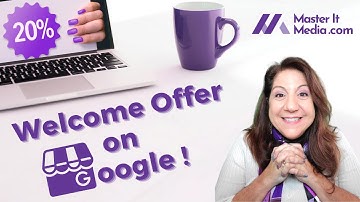 How to Create a Welcome Offer on Google My Business  // Master It Media