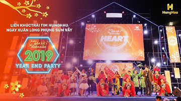 Liên khúc Trái tim Hùng Hậu - Ngày xuân long phụng sum vầy |HungHau Holdings