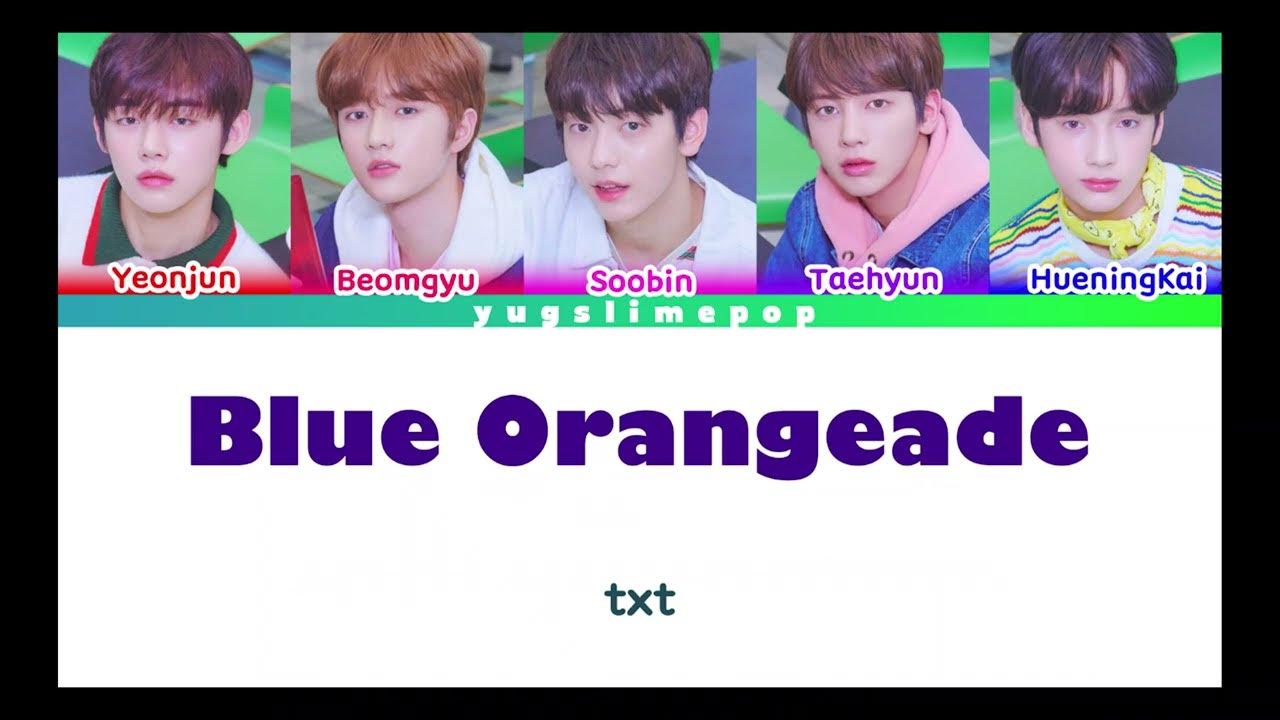 TXT Blue Orangeade (Color Coded Lyrics Eng/Rom/Han) YouTube