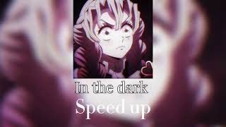 In The Dark - TIA x fueled by boba || speed up