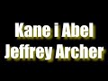 Kane i Abel - Jeffrey Archer • 1/2 Audiobook PL