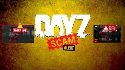 DayZ Players at Risk - Scammers Are Using DayZ