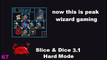I Decree That You Watch This Sick Wizard Run (Slice & Dice 3.1 Hard Mode Gameplay)