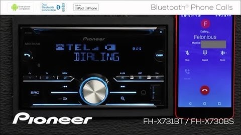 How To - FH-X731BT - Bluetooth Phone Calls