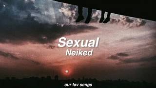 sexual - neiked (lyrics/letra)