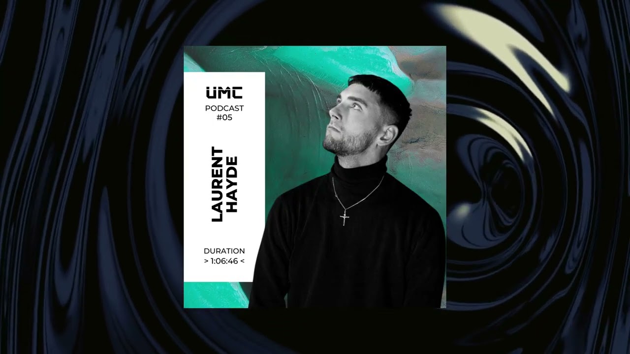 UMC PODCAST #05 - Laurent Hayde ┃Melodic & Raw Techno┃