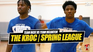 TEAM RICK VS TEAM DELOATCH | THE KROC SPRING LEAGUE