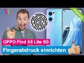 OPPO Find X5 Lite 5G - Fingerabdruck einrichten • 📱 • 👆🏼 • 🔐 • Anleitung | Tutorial