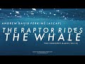 The raptor rides the whale andrew david perkins ascap