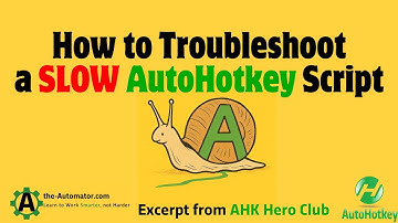 Troubleshooting a Slow Script - AHK Hero Extract