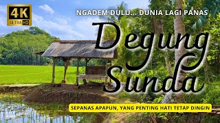 Download Lagu NGADEM DULU... DUNIA LAGI PANAS - DEGUNG SUNDA KLASIK LEGENDARIS MP3 Download Lagu NGADEM DULU... DUNIA LAGI PANAS - DEGUNG SUNDA KLASIK LEGENDARIS MP3