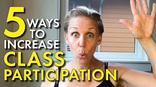 Increase Class Participation, High School and Middle School Teacher Advice