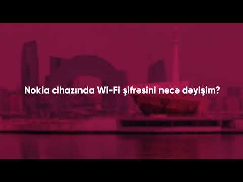 Nokia markalı ruterdə Wi-Fi şifrəsininin dəyişdirilməsi