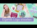 Eigenes Logo erstellen: Meine Tipps &amp; eigene Etiketten