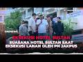 Ricuh! Simpatisan Hotel Sultan Bentrok dengan Polisi saat Proses Eksekusi | OneNews Update