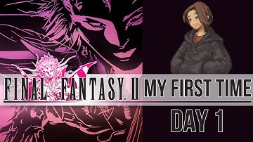 FINAL FANTASY II – First Time Playing! | Day 1 | Will This Game Break Me? 😵⚔️
