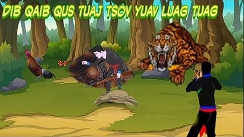 Dib Qaib Qu Tuaj Tsov Kv Yuav Luag Tuag Yog Tsi Muaj Phooj Ywg