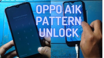 how to unlock Oppo A1k Pattern lock UnlockTool