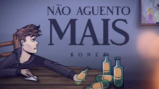 Konza - Não Aguento Mais