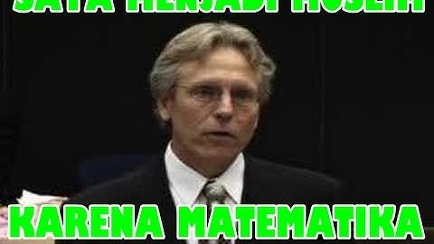 Kisah Muallaf - PROF Dr JEFFREY LANG Prof - Ahli Matematika DARI ATHEIS KE ISLAM - Kalah Oleh...