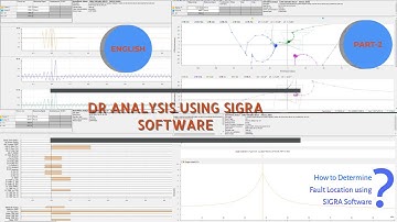 DR ANALYSIS || DR ANALYSIS USING SIGRA SOFTWARE || HOW TO DETERMINE FAULT LOCATION USING SIGRA? ||