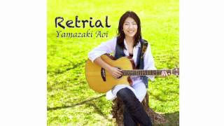 山崎葵 Retrial 試聴版 Youtube