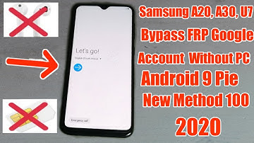 Samsung a20,a30 ANDROID 9 Pie U7 Google Account/ FRP Bypass 2020 || No SIM PIN Lock/ Without PC