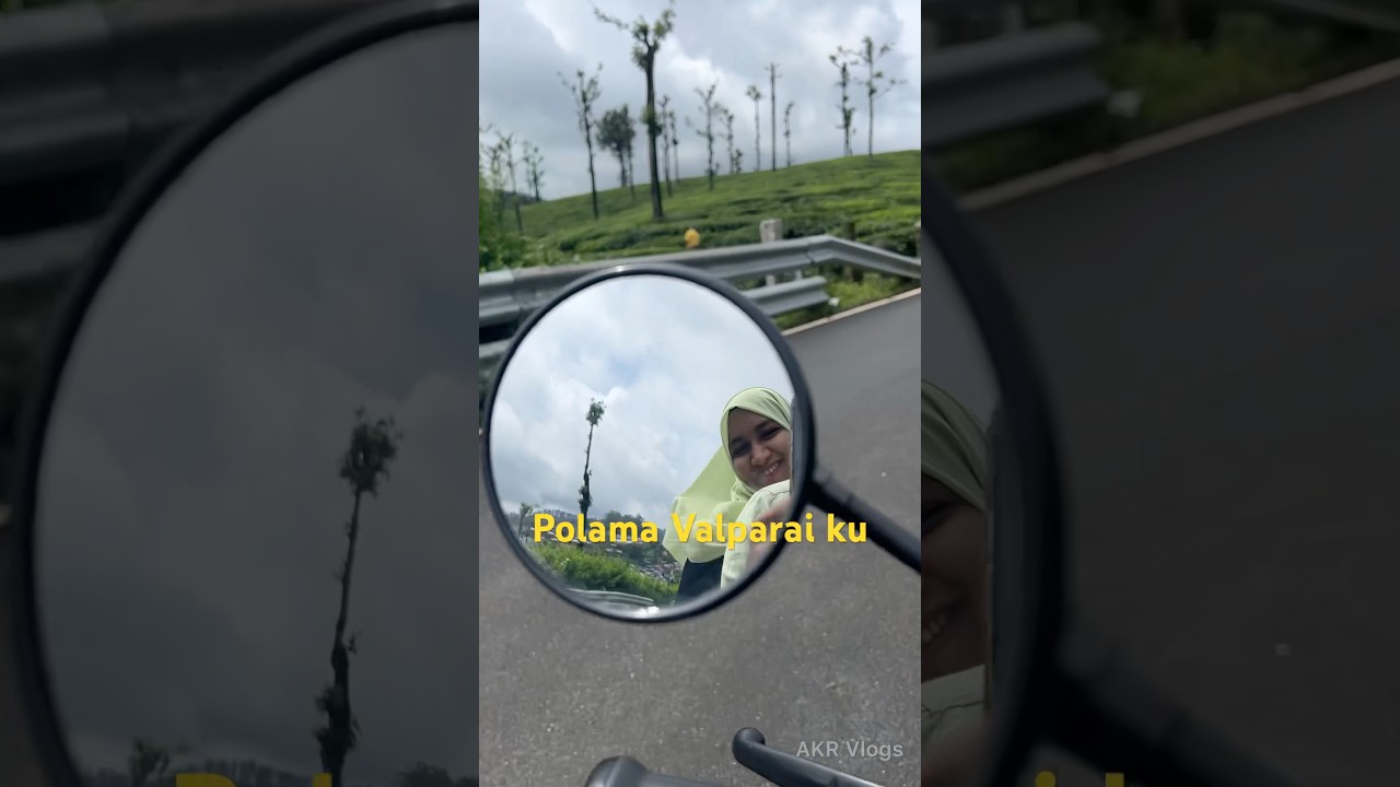 Pomala darling Valparai ku❤️