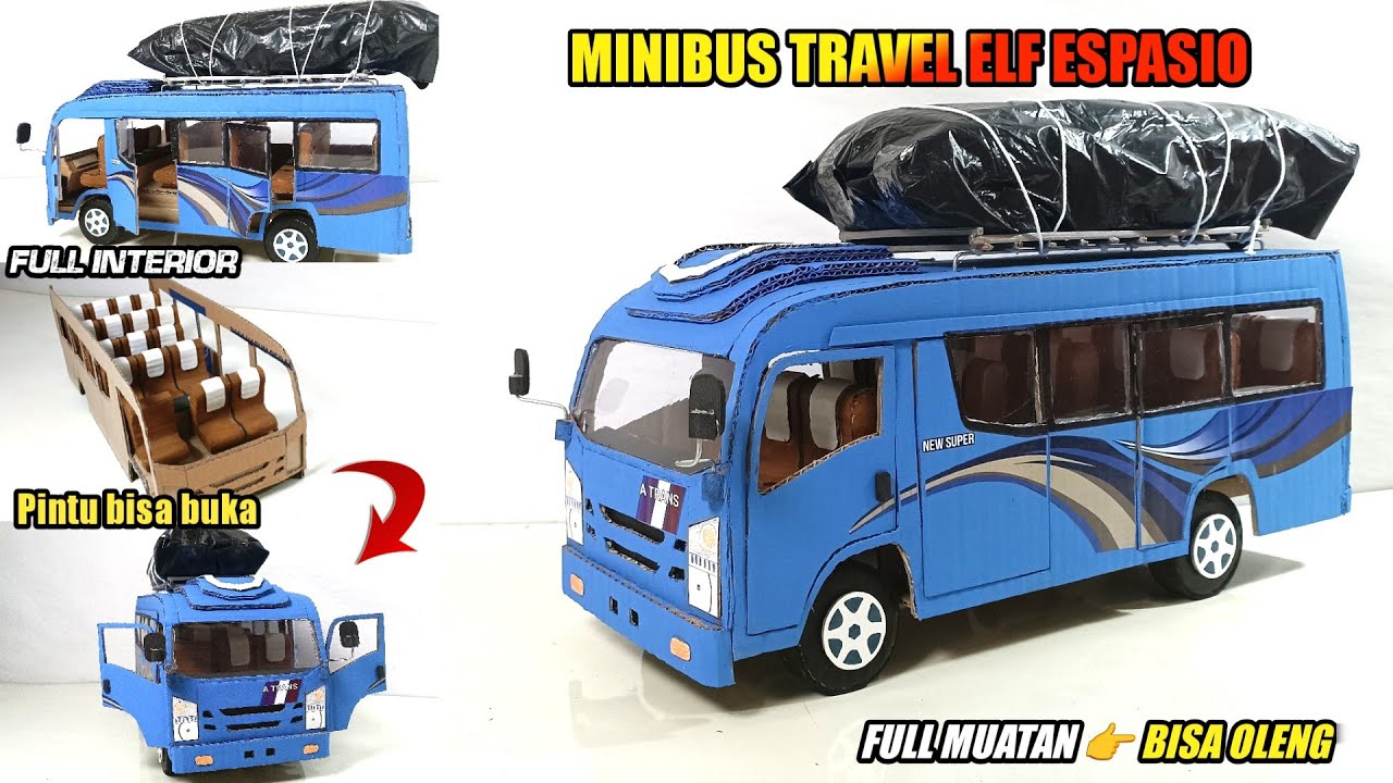 MUDAH,,MEMBUAT MINIBUS TRAVEL ELF DARI KARDUS || FULL MUATAN BISA OLENG🤙