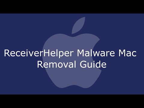 ReceiverHelper Malware Mac Removal