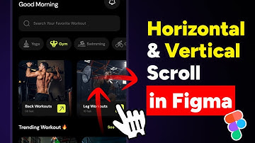 Horizontal and Vertical Scroll in Figma - Quick Prototyping Tutorial
