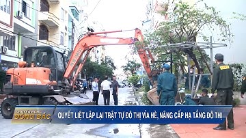 Quyết liệt lập lại trật tự đô thị vỉa hè, nâng cấp hạ tầng khu dân cư