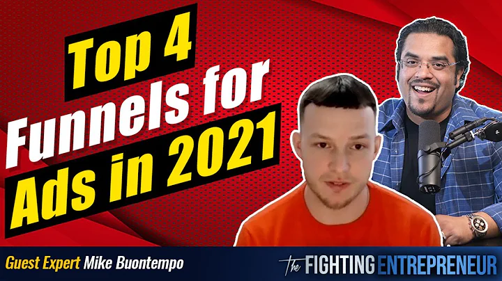 The Top 4 Funnels To Buy Ads For In 2021!- Feat......