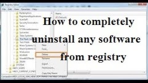 How to completely uninstall any software from registry