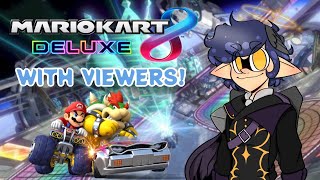MARIO KART 8 DELUXE WITH VIEWERS!