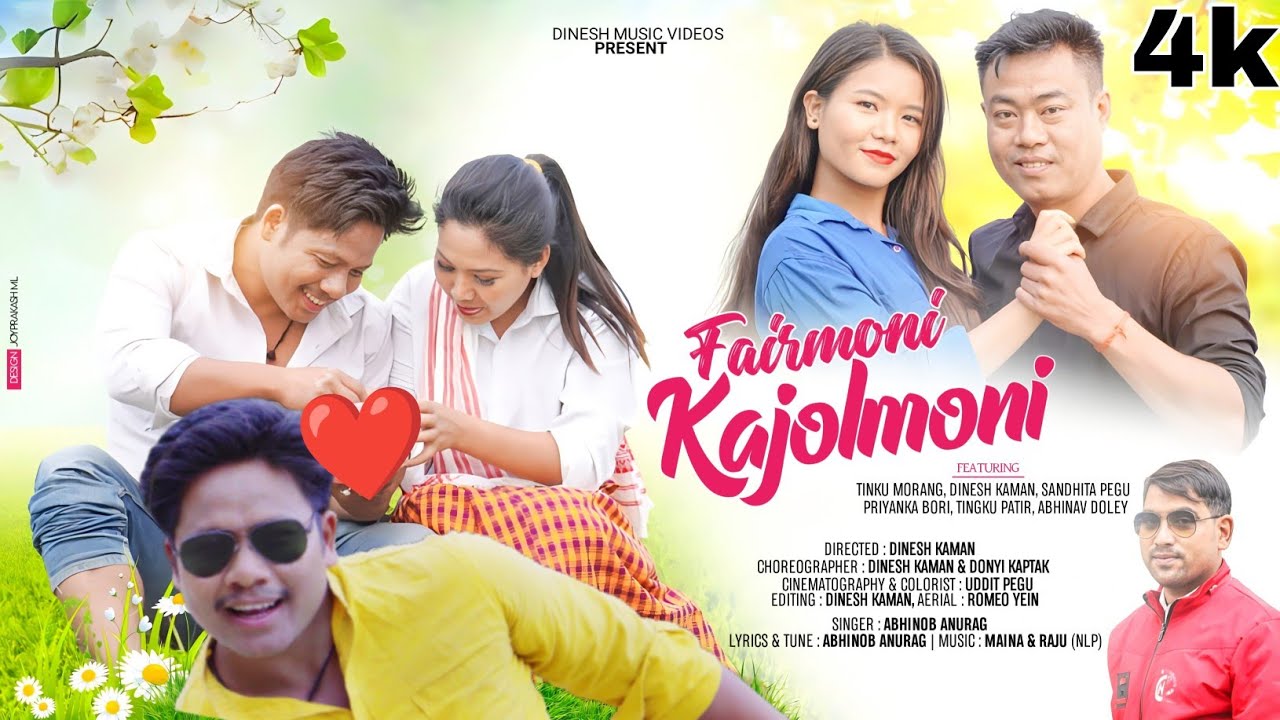 Fairmoni Kajolmoni  Official Music Video  Dinesh Tinku  Sandita  Priyanka Bori