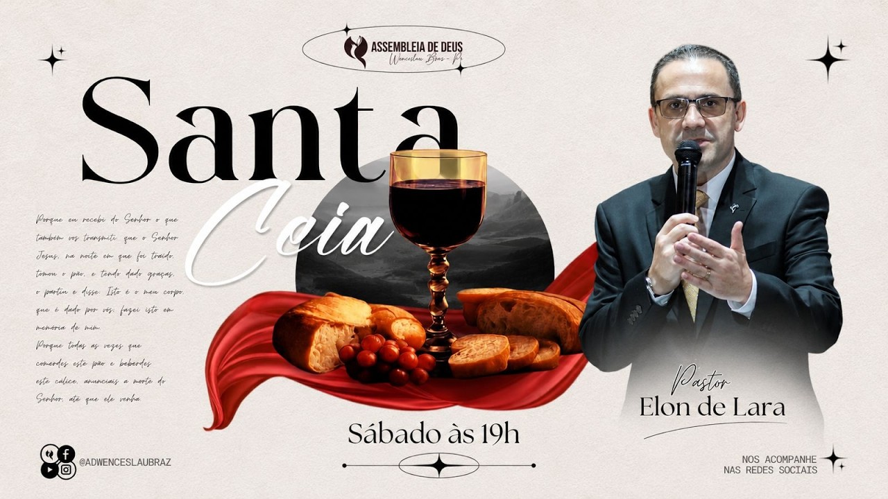 CULTO DE SANTA CEIA // 06-06-2026 // PR. ELON DE LARA