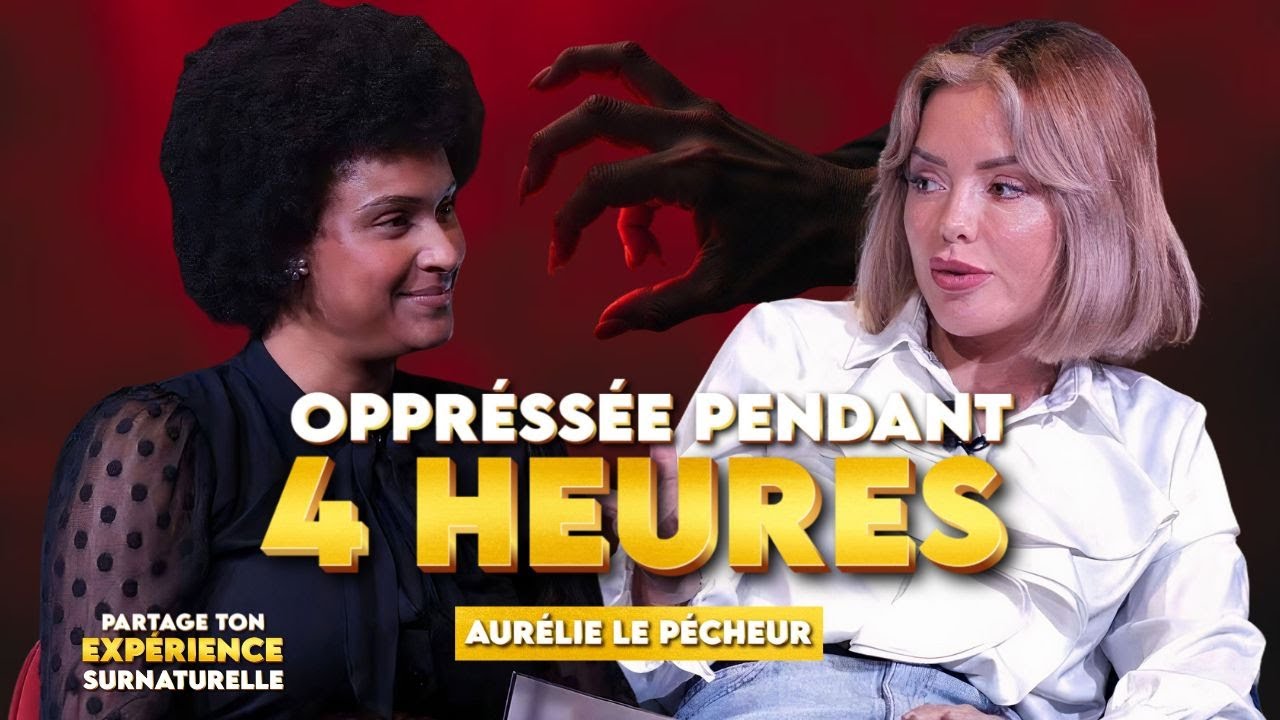 Oppressée pendant 4 heures (Aurélie LE PÉCHEUR) - Partage Ton Expérience Surnaturelle