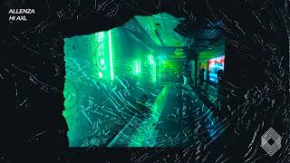 Allenza - Hi Axl [Kryked LTD]