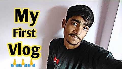 my first vlog || my first vlog on YouTube @souravjvlogs