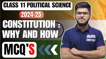 संविधान क्यों और कैसे अध्याय 1 कक्षा 11 राजनीति विज्ञान MCQ प्रश्न 2024-25 अंग्रेजी में