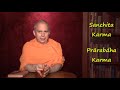 Doctrine du Karma - Partie 3 : Sanchita, Prarabdha et Kriyamana Karma Mp3 Song