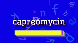 Download lagu How to say capreomycin How to say capreomycin