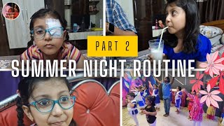 এমির গরমকালের বিকেল থেকে রাত পর্যন্ত রুটিন( পার্ট -২) || My Daughter's Summer Night Routine (Part-2)