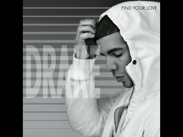 Drake - Find Your Love   (Clean)